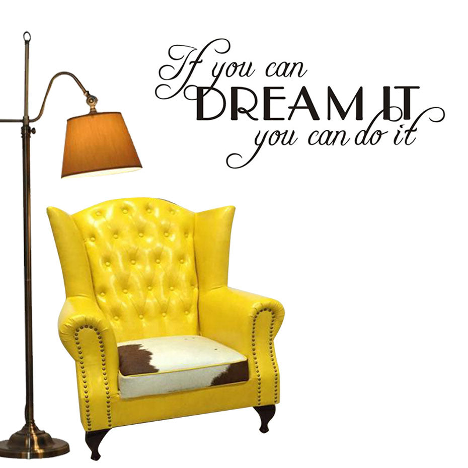 If You Can Dream It You Can Do It Motivating Quote Decals Vinyl Removable Wall Sticker For Kids Room Home Decoration Accessories