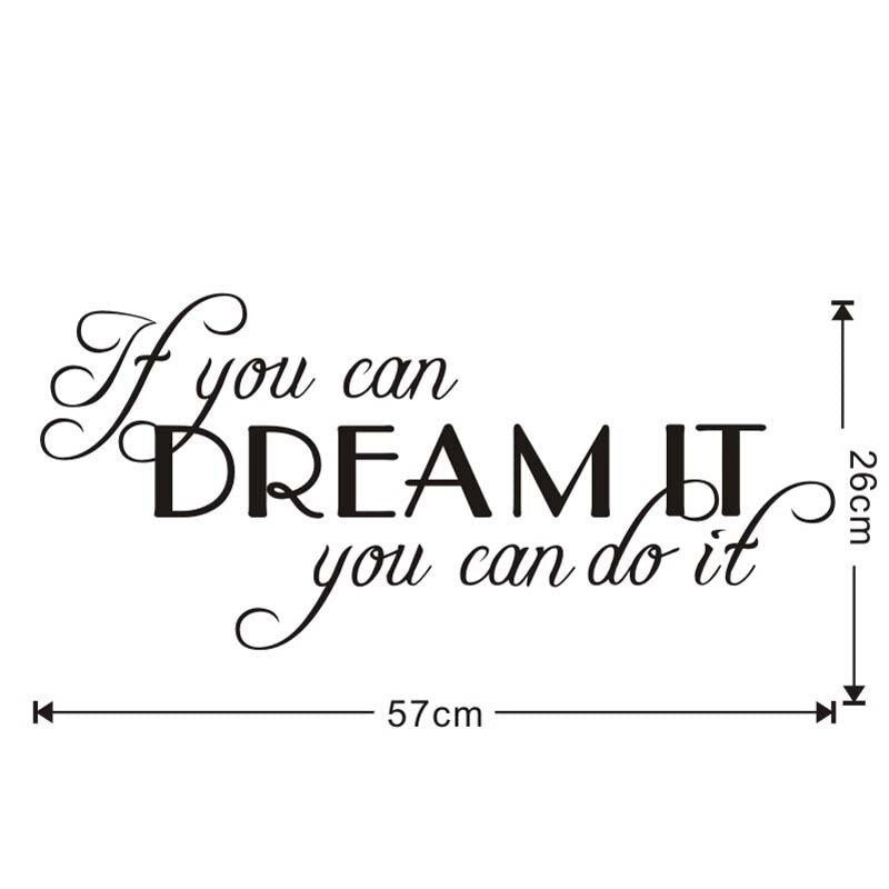 If You Can Dream It You Can Do It Motivating Quote Decals Vinyl Removable Wall Sticker For Kids Room Home Decoration Accessories